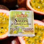 Savon de Tahiti  fruit de la passion